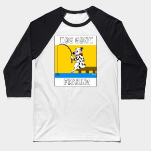 DOG GONE FISHING DALMATION CARTOON Baseball T-Shirt